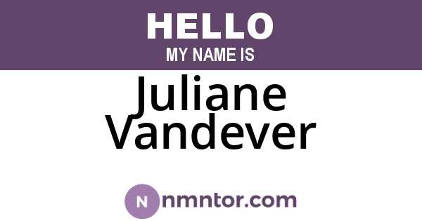 Juliane Vandever