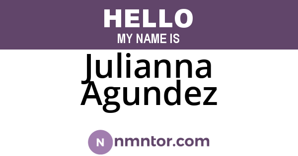 Julianna Agundez