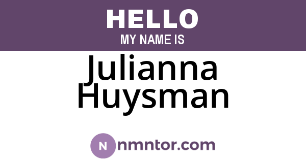 Julianna Huysman