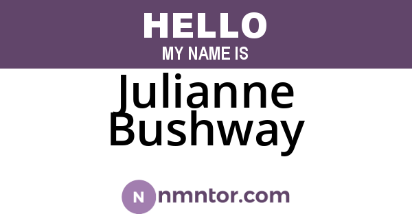 Julianne Bushway