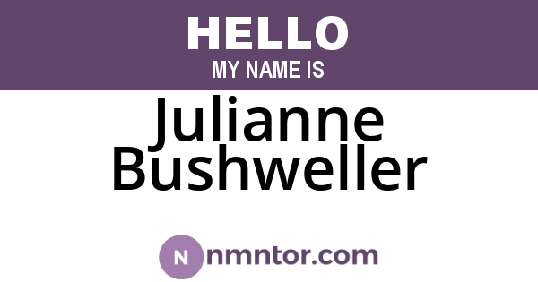 Julianne Bushweller
