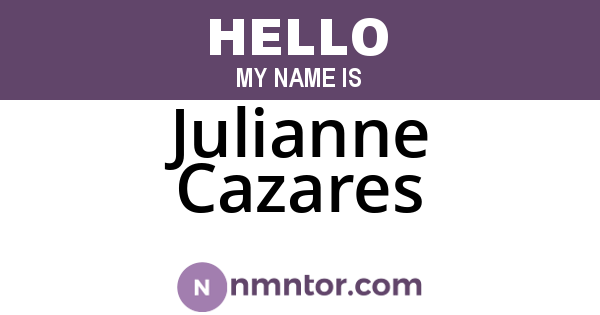Julianne Cazares