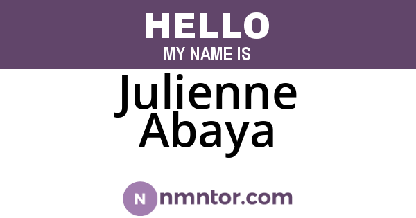 Julienne Abaya