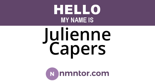 Julienne Capers