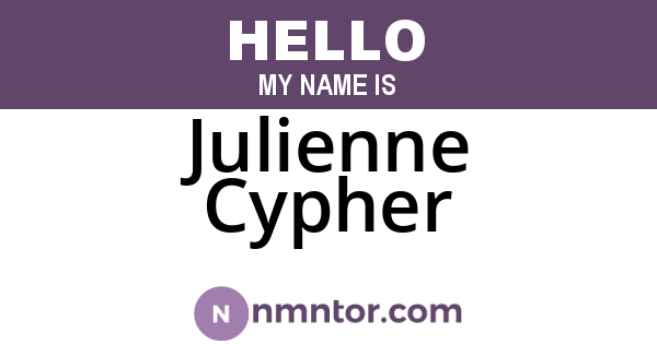 Julienne Cypher