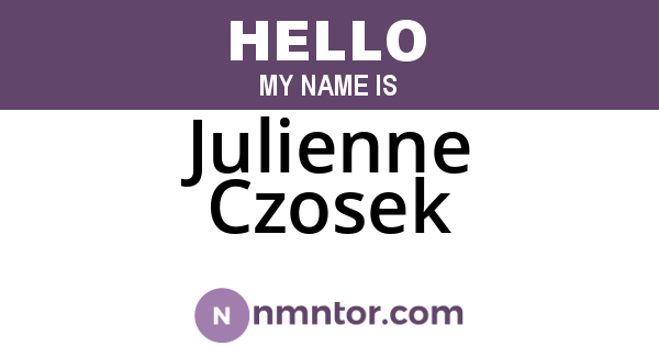 Julienne Czosek