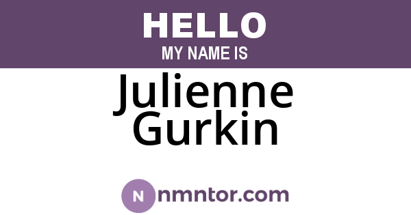 Julienne Gurkin