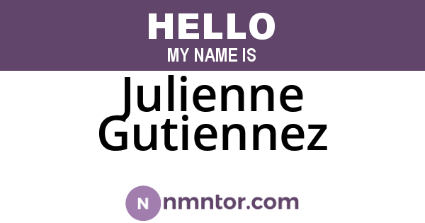 Julienne Gutiennez