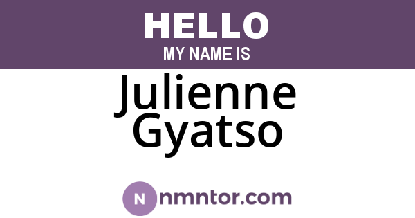 Julienne Gyatso