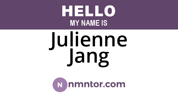 Julienne Jang