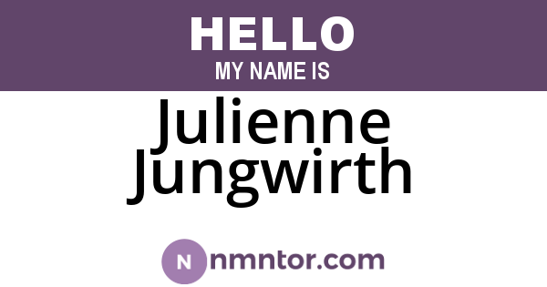 Julienne Jungwirth