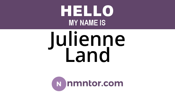 Julienne Land