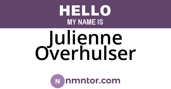 Julienne Overhulser