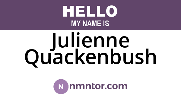 Julienne Quackenbush