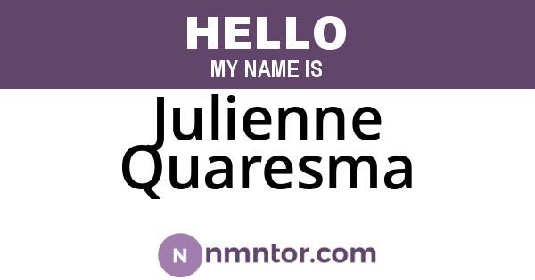 Julienne Quaresma