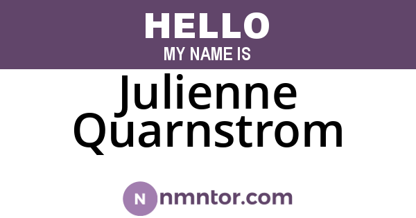 Julienne Quarnstrom
