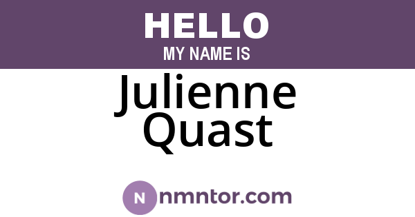 Julienne Quast