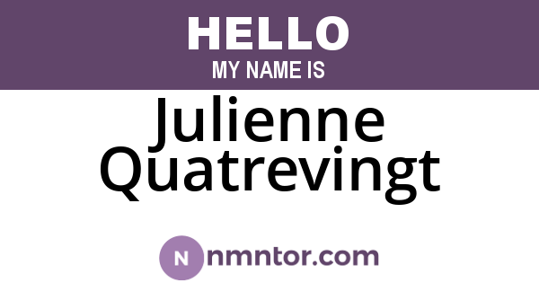 Julienne Quatrevingt
