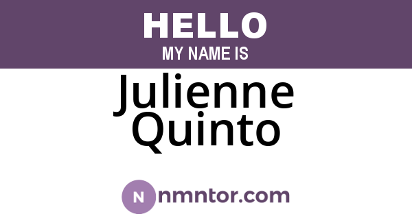 Julienne Quinto
