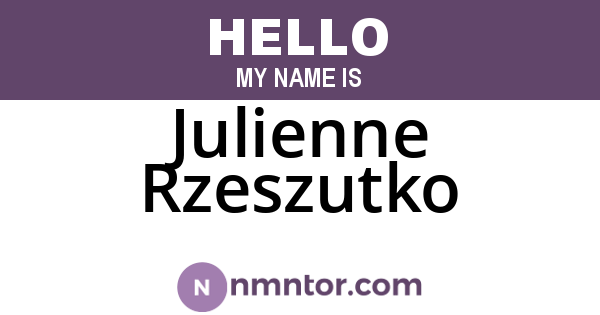 Julienne Rzeszutko