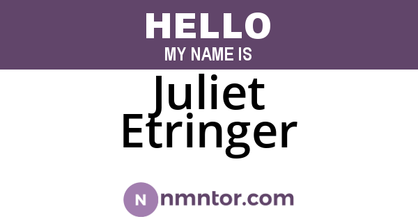 Juliet Etringer