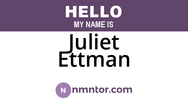 Juliet Ettman