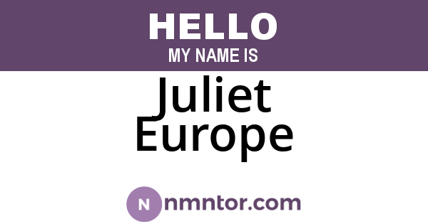 Juliet Europe