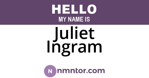 Juliet Ingram