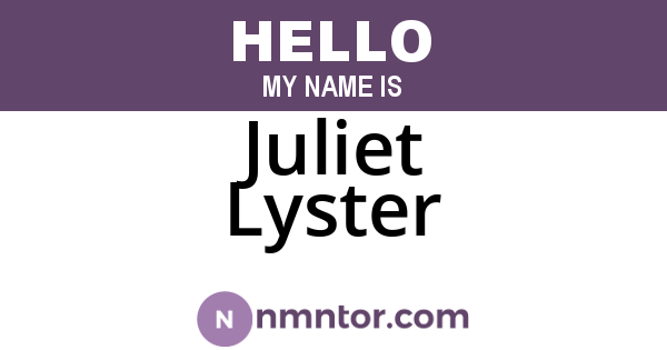 Juliet Lyster