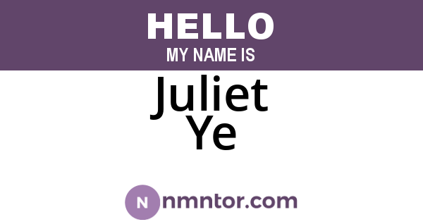 Juliet Ye