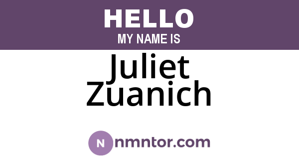 Juliet Zuanich