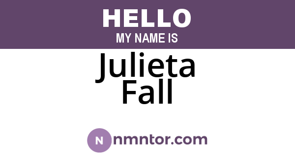 Julieta Fall
