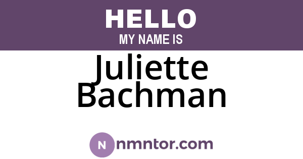 Juliette Bachman