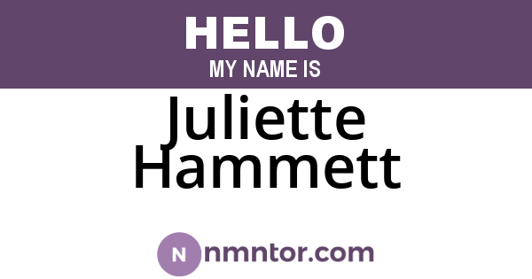 Juliette Hammett