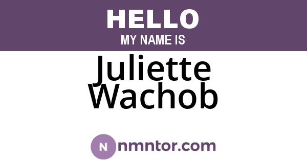 Juliette Wachob