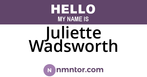 Juliette Wadsworth