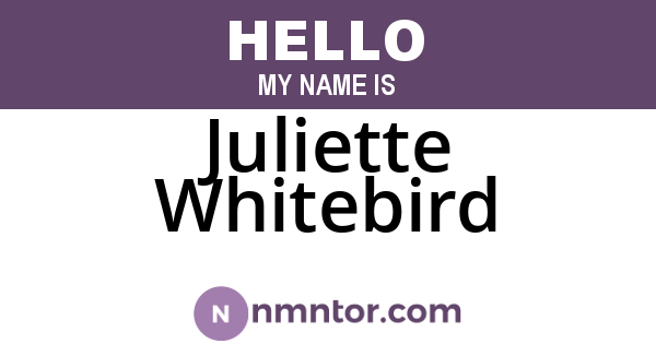 Juliette Whitebird