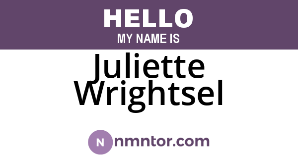 Juliette Wrightsel