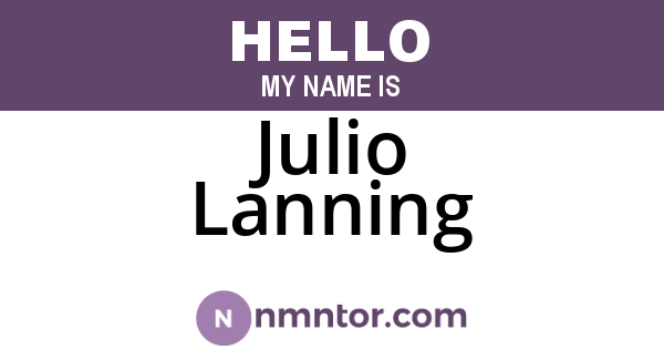 Julio Lanning