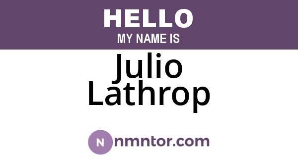 Julio Lathrop