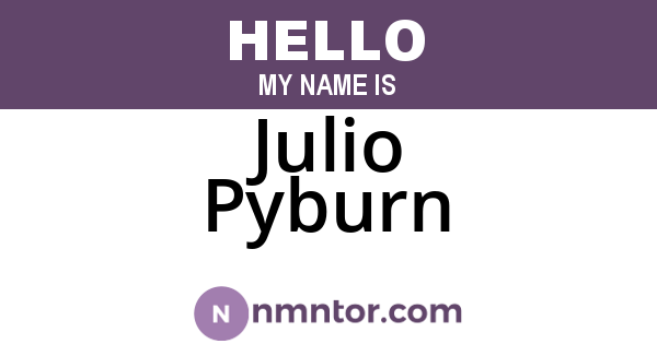 Julio Pyburn