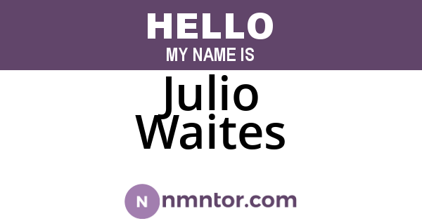Julio Waites