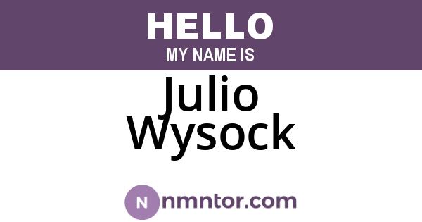 Julio Wysock