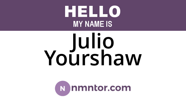 Julio Yourshaw