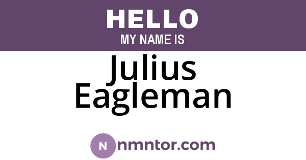 Julius Eagleman
