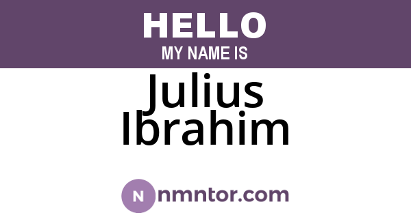 Julius Ibrahim