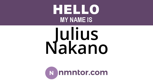 Julius Nakano