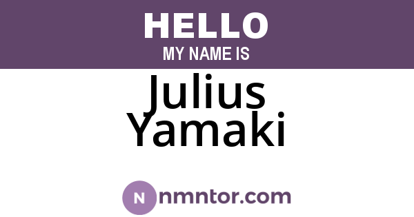 Julius Yamaki