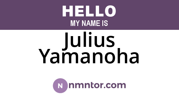 Julius Yamanoha