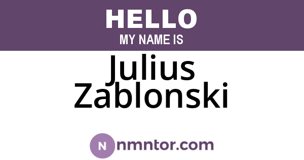 Julius Zablonski